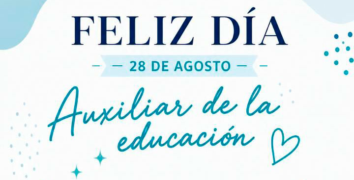 Felíz día del Auxiliar de la Educación